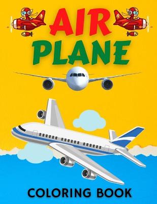 Book cover for Air Plane Coloring Book