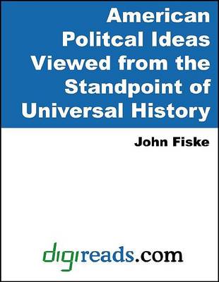 Book cover for American Politcal Ideas Viewed from the Standpoint of Universal History