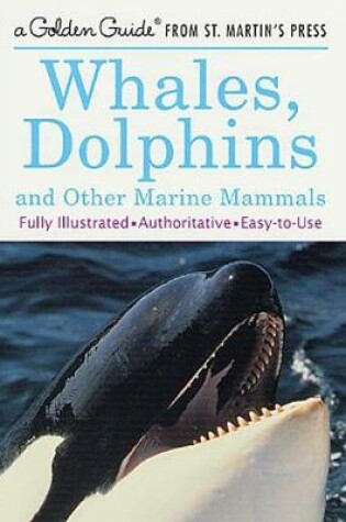 Cover of Whales, Dolphins and Other Marine Mammals