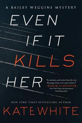 Book cover for Even If It Kills Her