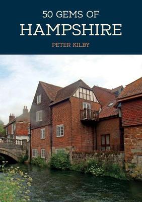 Book cover for 50 Gems of Hampshire