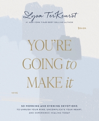 Book cover for You're Going to Make It