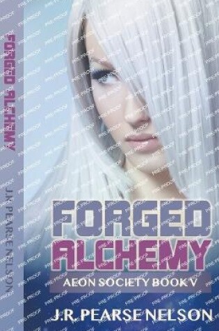 Cover of Forged Alchemy