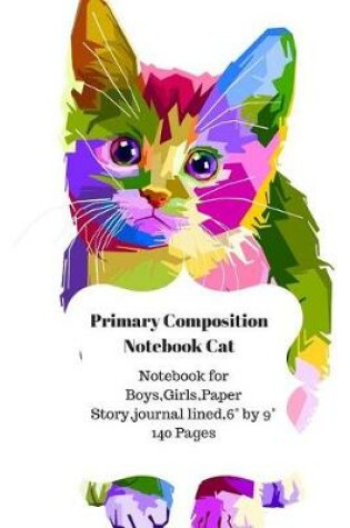 Cover of Primary Composition Notebook Cat