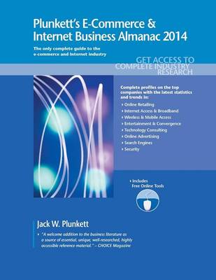 Book cover for Plunkett's E-Commerce & Internet Business Almanac 2014