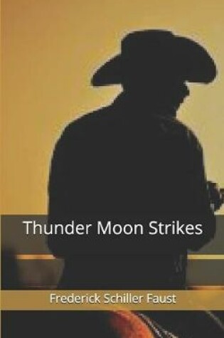 Cover of Thunder Moon Strikes