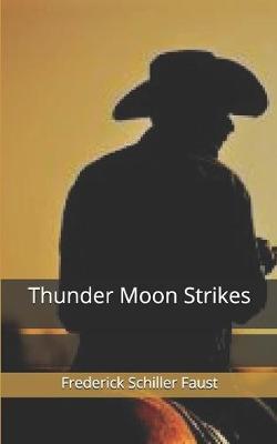 Book cover for Thunder Moon Strikes