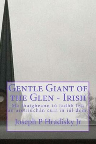 Cover of Gentle Giant of the Glen - Irish