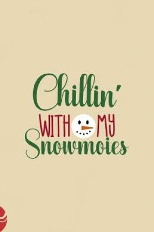 Cover of Chillin' With My Snowmoies