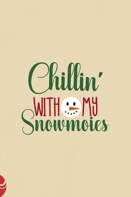 Book cover for Chillin' With My Snowmoies