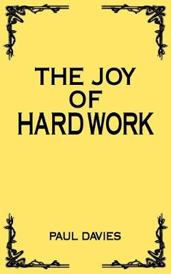 Book cover for The Joy of Hard Work