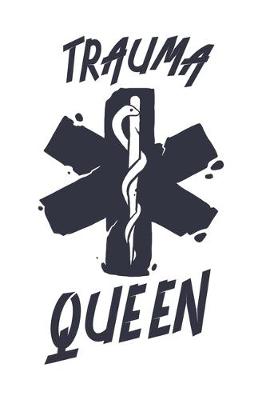 Book cover for Trauma Queen