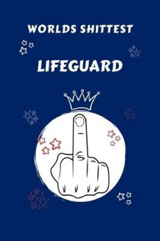 Cover of Worlds Shittest Lifeguard