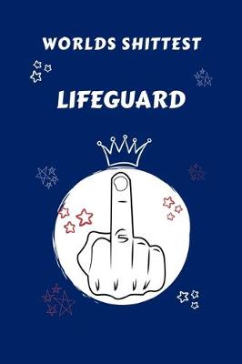 Book cover for Worlds Shittest Lifeguard