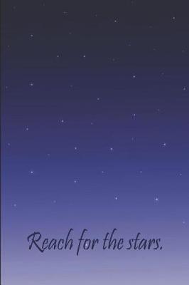 Book cover for Reach for the Stars - A Morning Journal.