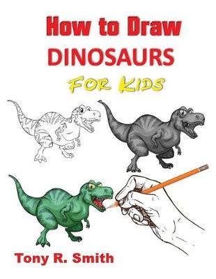 Book cover for How to Draw Dinosaurs for Kids