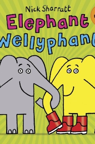 Cover of Elephant Wellyphant NE PB