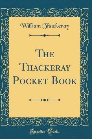 Cover of The Thackeray Pocket Book (Classic Reprint)