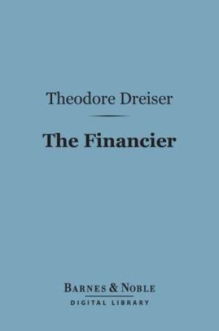 Cover of The Financier (Barnes & Noble Digital Library)