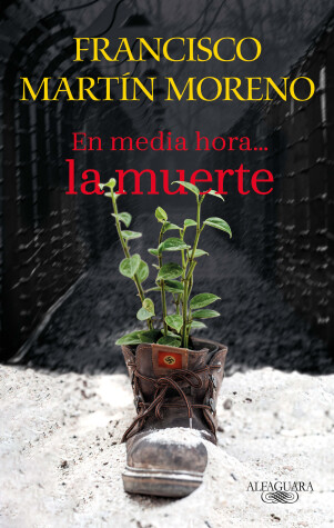 Book cover for En media hora la muerte / Death In Half an Hour