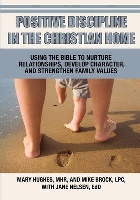 Book cover for Positive Discipline in the Christian Home