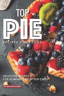 Book cover for Top Pie Recipes Cookbook