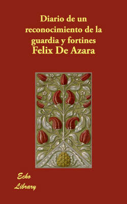 Book cover for Diario de un reconocimiento de la guardia y fortines