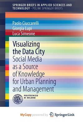 Book cover for Visualizing the Data City