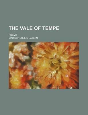 Book cover for The Vale of Tempe; Poems