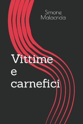 Book cover for Vittime e carnefici