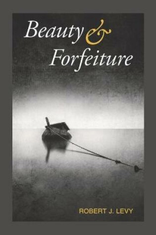 Cover of Beauty & Forfeiture