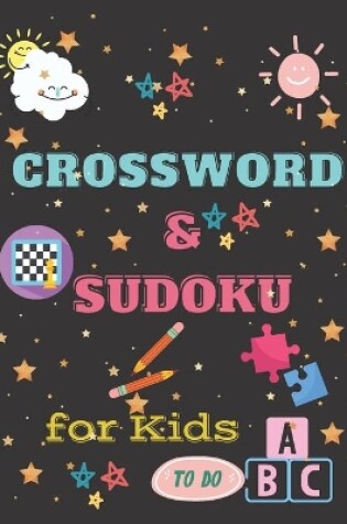 Cover of Crossword & Sudoku for Kids