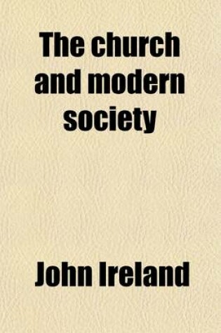 Cover of The Church and Modern Society; Lectures and Addresses