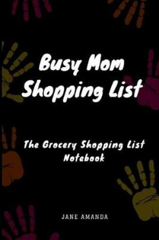 Cover of Busy Mom Shopping List