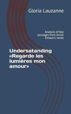 Book cover for Undersatanding Regarde les lumieres mon amour