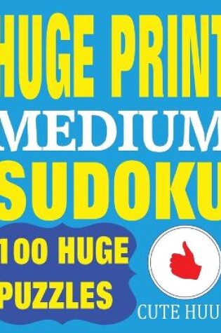 Cover of Huge Print Medium Sudoku