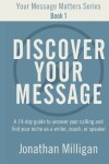 Book cover for Discover Your Message