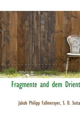 Cover of Fragmente and Dem Drient