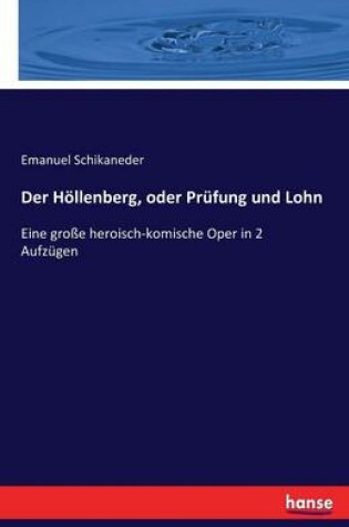 Cover of Der Höllenberg, oder Prüfung und Lohn