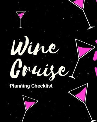 Book cover for Wine Cruise Planning Checklist