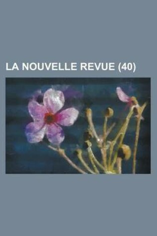 Cover of La Nouvelle Revue (40)