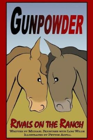 Cover of Gunpowder, Rivals on the Ranch