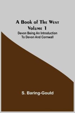 Cover of A Book of the West. Volume 1