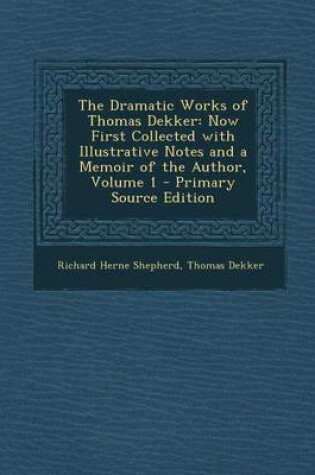 Cover of The Dramatic Works of Thomas Dekker
