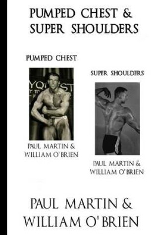 Cover of Pumped Chest & Super Shoulders