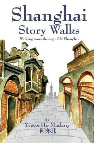 Cover of Shanghai Story Walks