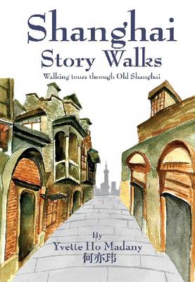 Cover of Shanghai Story Walks