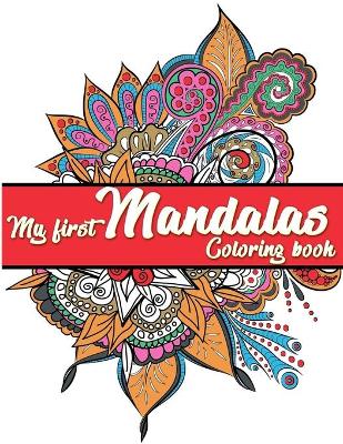 Book cover for My First Mandalas Coloring Book