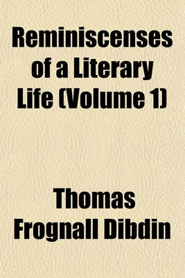 Book cover for Reminiscenses of a Literary Life (Volume 1)