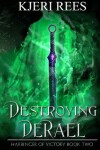 Book cover for Destroying DeRael